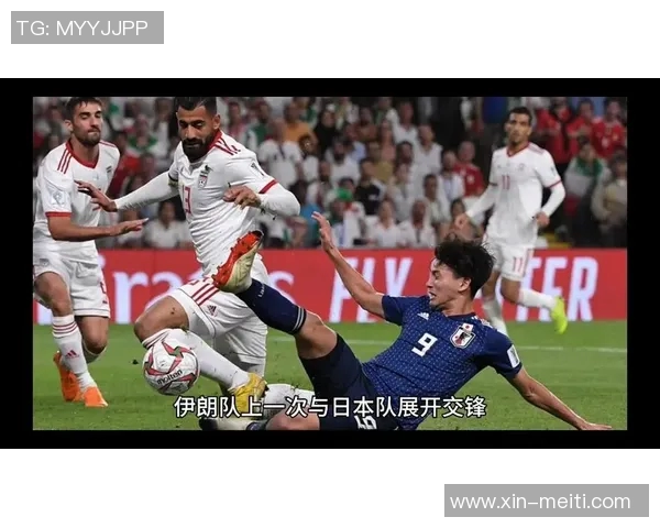 亚洲区焦点战役韩国对决伊朗谁能赢得关键胜利 亚洲区焦点战役韩国对决伊朗谁能赢得关键胜利