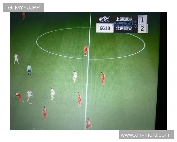 一方与国安激战回顾精彩瞬间解析与战术分析 一方与国安激战回顾精彩瞬间解析与战术分析